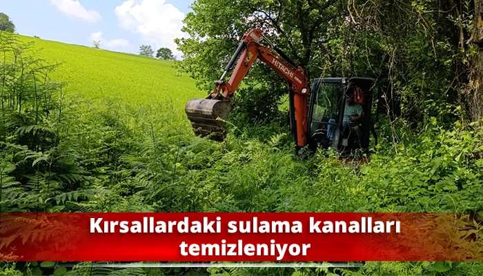 Kırsallardaki sulama kanalları temizleniyor
