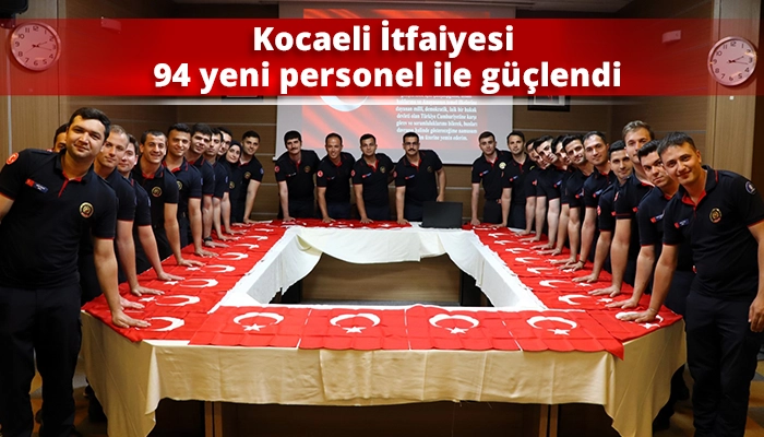 Kocaeli İtfaiyesi 94 yeni personel ile g&uuml;&ccedil;lendi