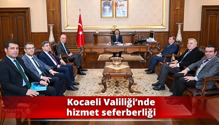 Kocaeli Valiliği&rsquo;nde hizmet seferberliği