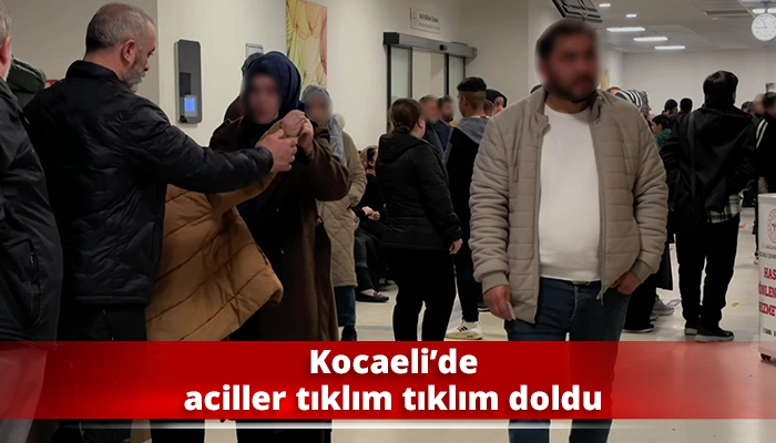 Kocaeli&rsquo;de aciller tıklım tıklım doldu