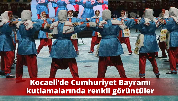 Kocaeli&rsquo;de Cumhuriyet Bayramı kutlamalarında renkli g&ouml;r&uuml;nt&uuml;ler