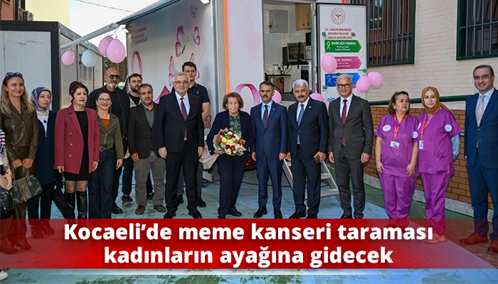 Kocaeli&rsquo;de meme kanseri taraması kadınların ayağına gidecek
