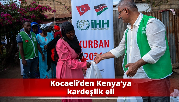 Kocaeli&rsquo;den Kenya&rsquo;ya kardeşlik eli