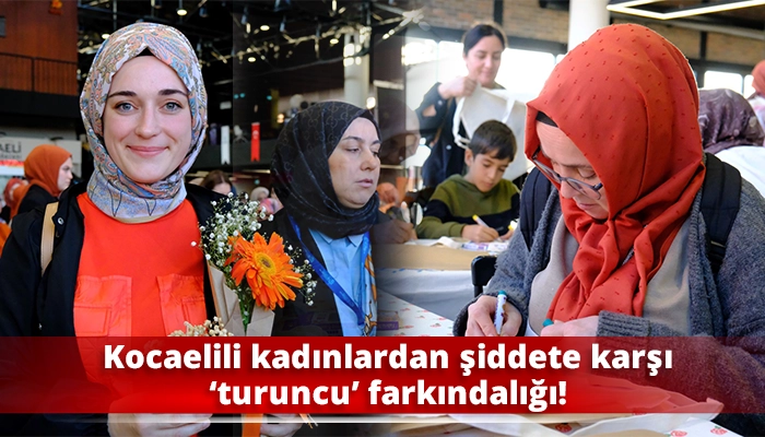 Kocaelili kadınlardan şiddete karşı ‘turuncu’ farkındalığı!