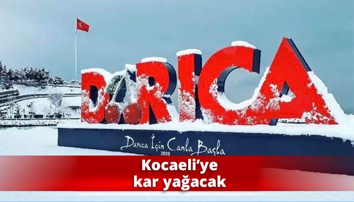 Kocaeli&rsquo;ye kar yağacak