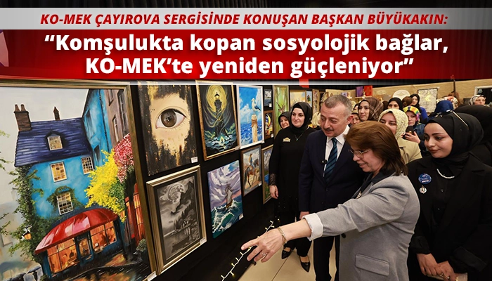 “Komşulukta kopan sosyolojik bağlar, KO-MEK’te yeniden güçleniyor”