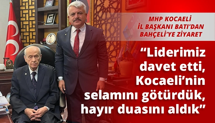 “Liderimiz davet etti, Kocaeli’nin selamını götürdük, hayır duasını aldık”