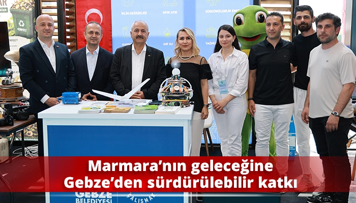 Marmara’nın geleceğine Gebze’den sürdürülebilir katkı