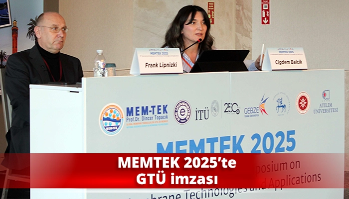 MEMTEK 2025’te GTÜ imzası