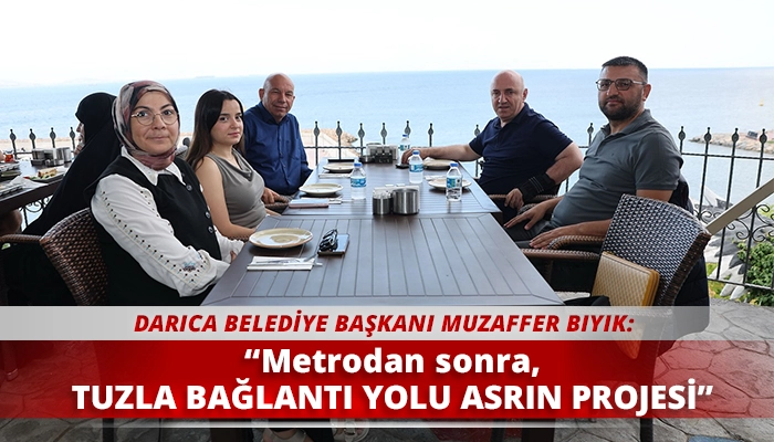 “Metrodan sonra, Tuzla Bağlantı Yolu asrın projesi”