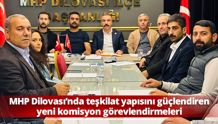 MHP Dilovası’nda teşkilat yapısını güçlendiren yeni komisyon görevlendirmeleri