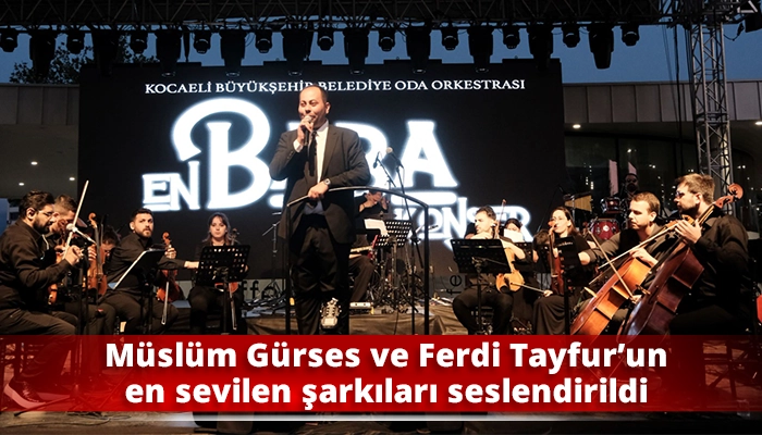 Müslüm Gürses ve Ferdi Tayfur’un en sevilen şarkıları seslendirildi