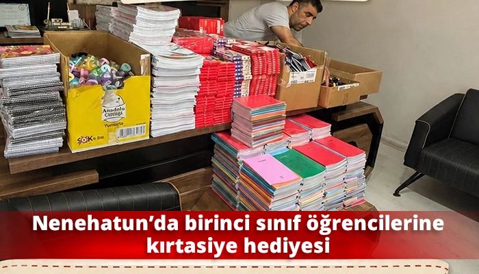 Nenehatun&rsquo;da birinci sınıf &ouml;ğrencilerine kırtasiye hediyesi