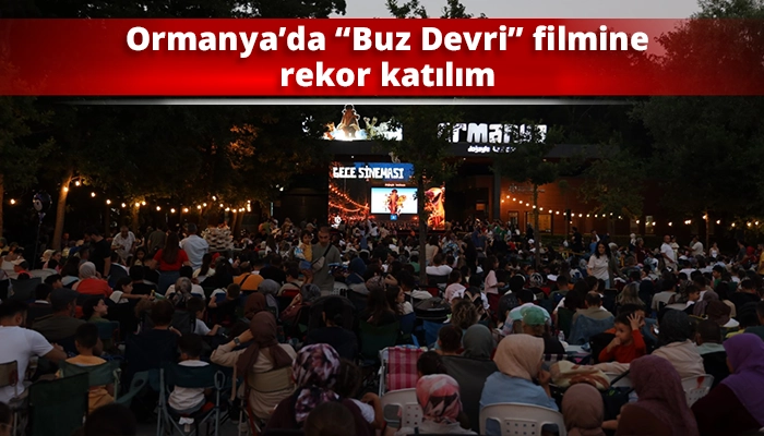 Ormanya&rsquo;da &ldquo;Buz Devri&rdquo; filmine rekor katılım