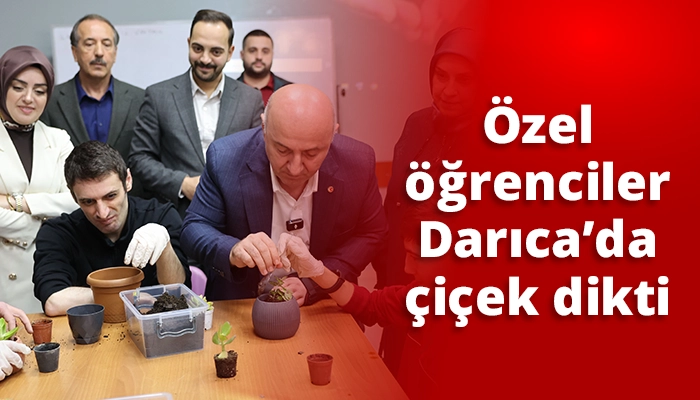 Özel öğrenciler Darıca’da çiçek dikti