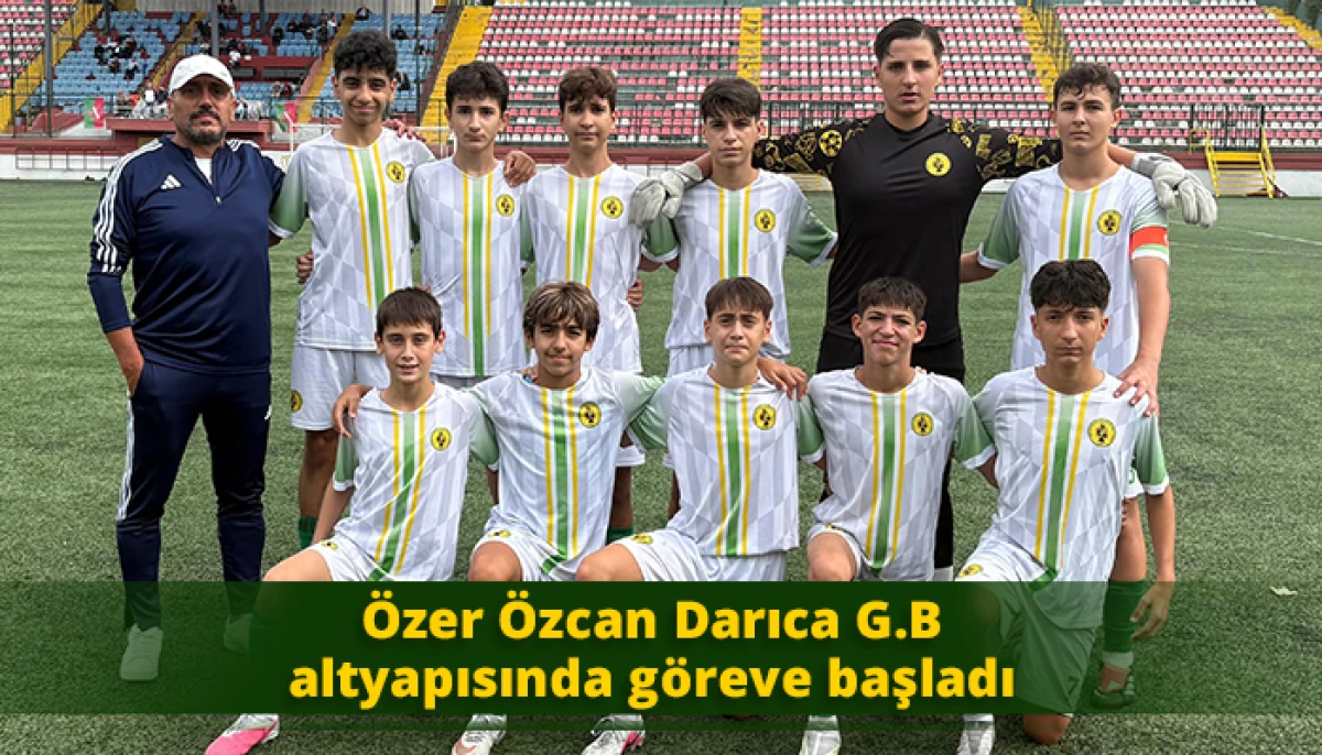 &Ouml;zer &Ouml;zcan Darıca G.B altyapısında g&ouml;reve başladı