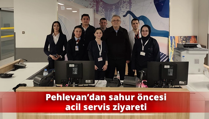 Pehlevan&rsquo;dan sahur &ouml;ncesi acil servis ziyareti