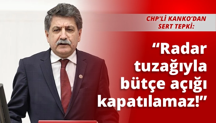 “Radar tuzağıyla bütçe açığı kapatılamaz!”