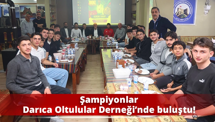 Şampiyonlar Darıca Oltulular Derneği&rsquo;nde buluştu!