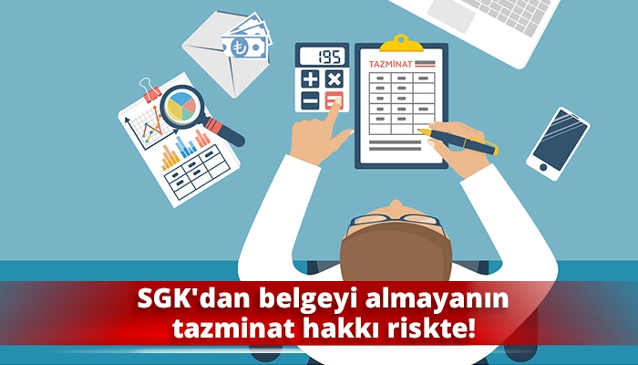 SGK'dan belgeyi almayanın tazminat hakkı riskte!