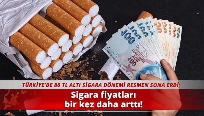 Sigara fiyatları bir kez daha arttı!