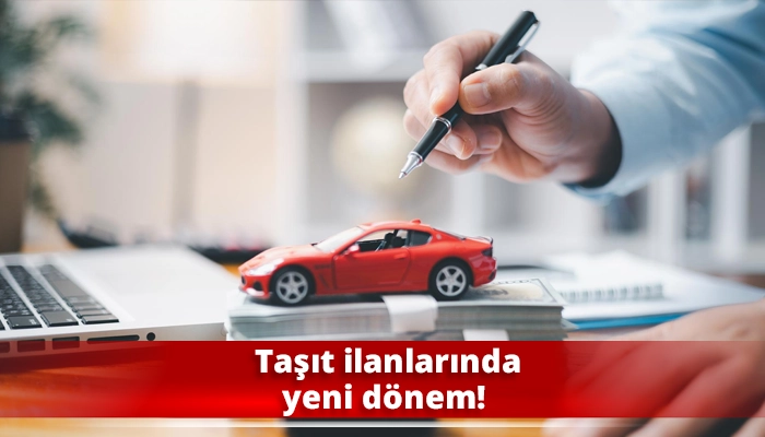 Taşıt ilanlarında yeni dönem!