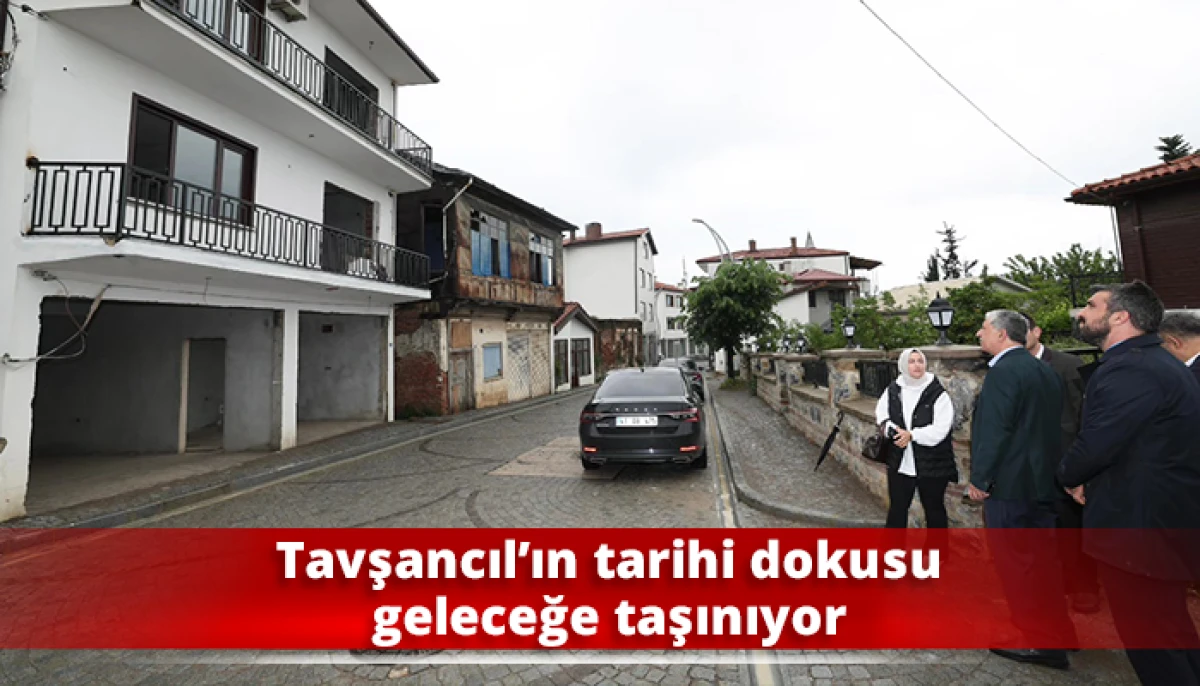 Tavşancıl’ın tarihi dokusu geleceğe taşınıyor