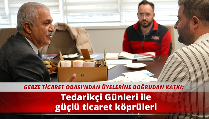 Tedarik&ccedil;i G&uuml;nleri ile g&uuml;&ccedil;l&uuml; ticaret k&ouml;pr&uuml;leri