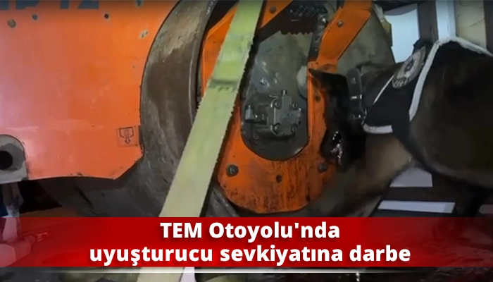 TEM Otoyolu'nda uyuşturucu sevkiyatına darbe