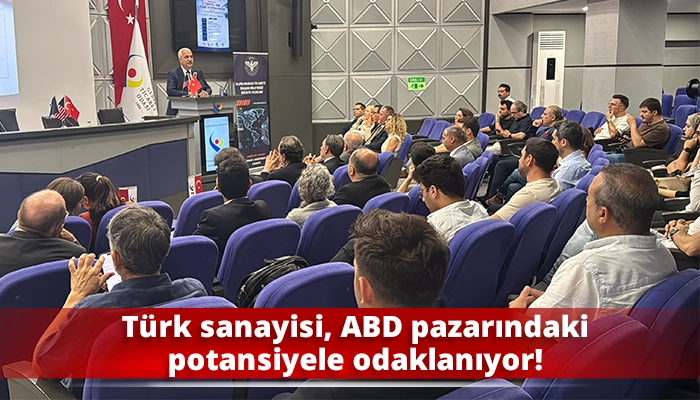 T&uuml;rk sanayisi, ABD pazarındaki potansiyele odaklanıyor!