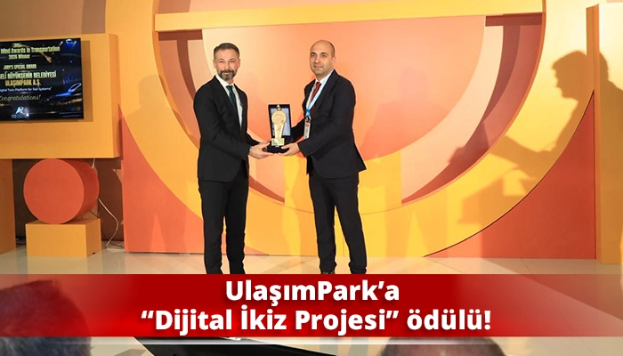 UlaşımPark&rsquo;a &ldquo;Dijital İkiz Projesi&rdquo; &ouml;d&uuml;l&uuml;!