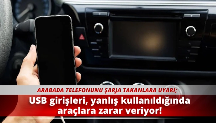 USB girişleri, yanlış kullanıldığında araçlara zarar veriyor!
