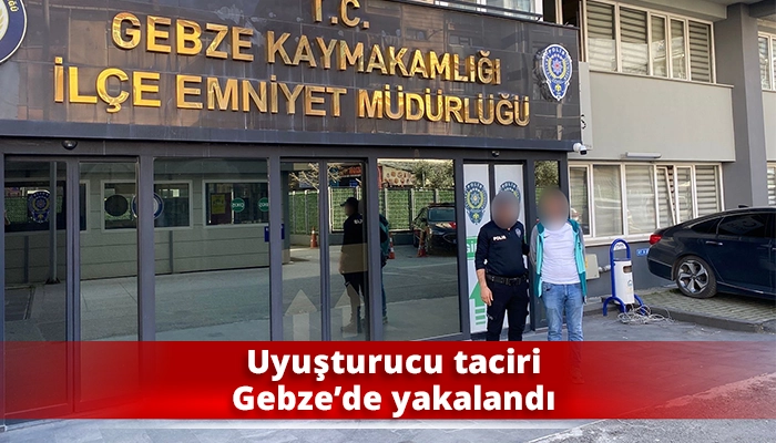 Uyuşturucu taciri Gebze&rsquo;de yakalandı