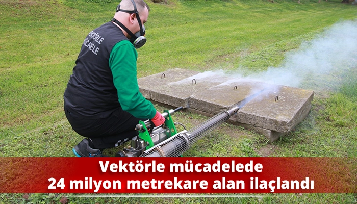 Vekt&ouml;rle m&uuml;cadelede 24 milyon metrekare alan ila&ccedil;landı