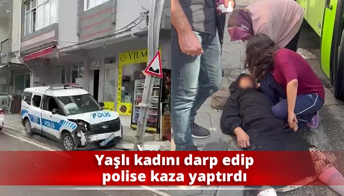 Yaşlı kadını darp edip polise kaza yaptırdı