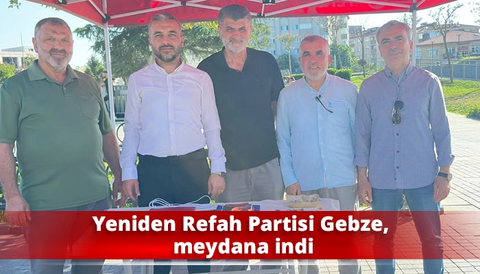 Yeniden Refah Partisi Gebze, meydana indi